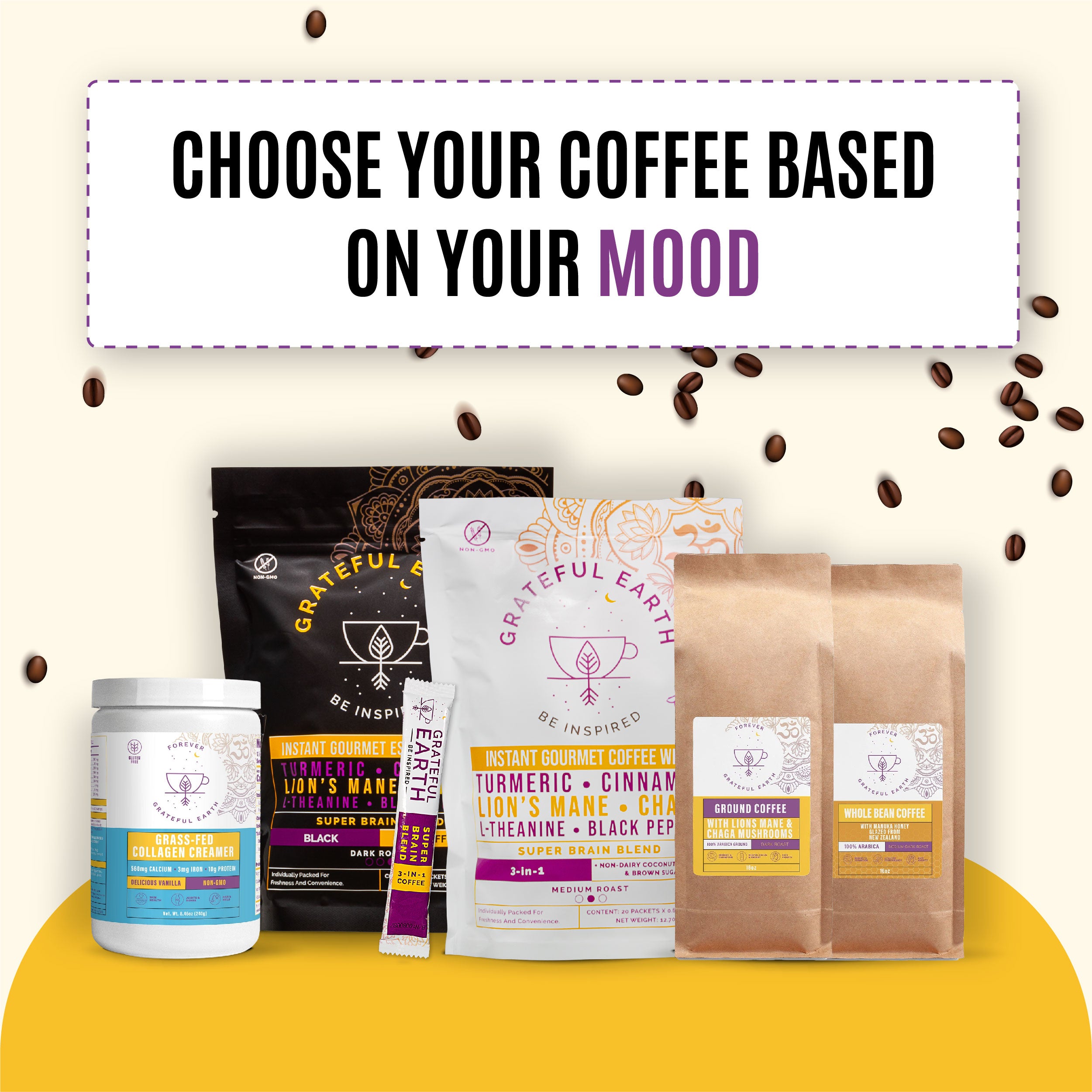 Grateful Earth coffee products and creamer with the tagline 'Choose Your Coffee Based on Your Mood,' featuring dark roast, medium roast, ground coffee, and collagen creamer.